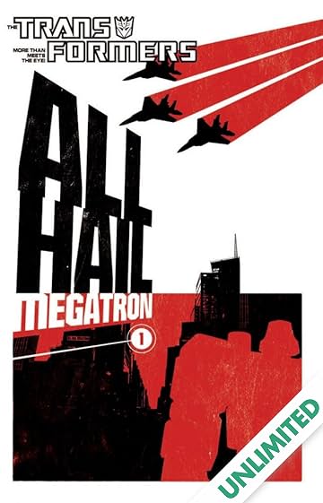 Transformers: All Hail Megatron Vol. 1